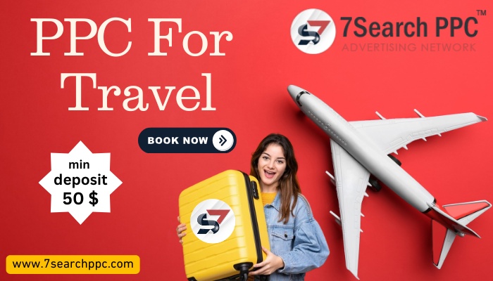 PPC for Travel | Best Travel Ads | Travel PPC