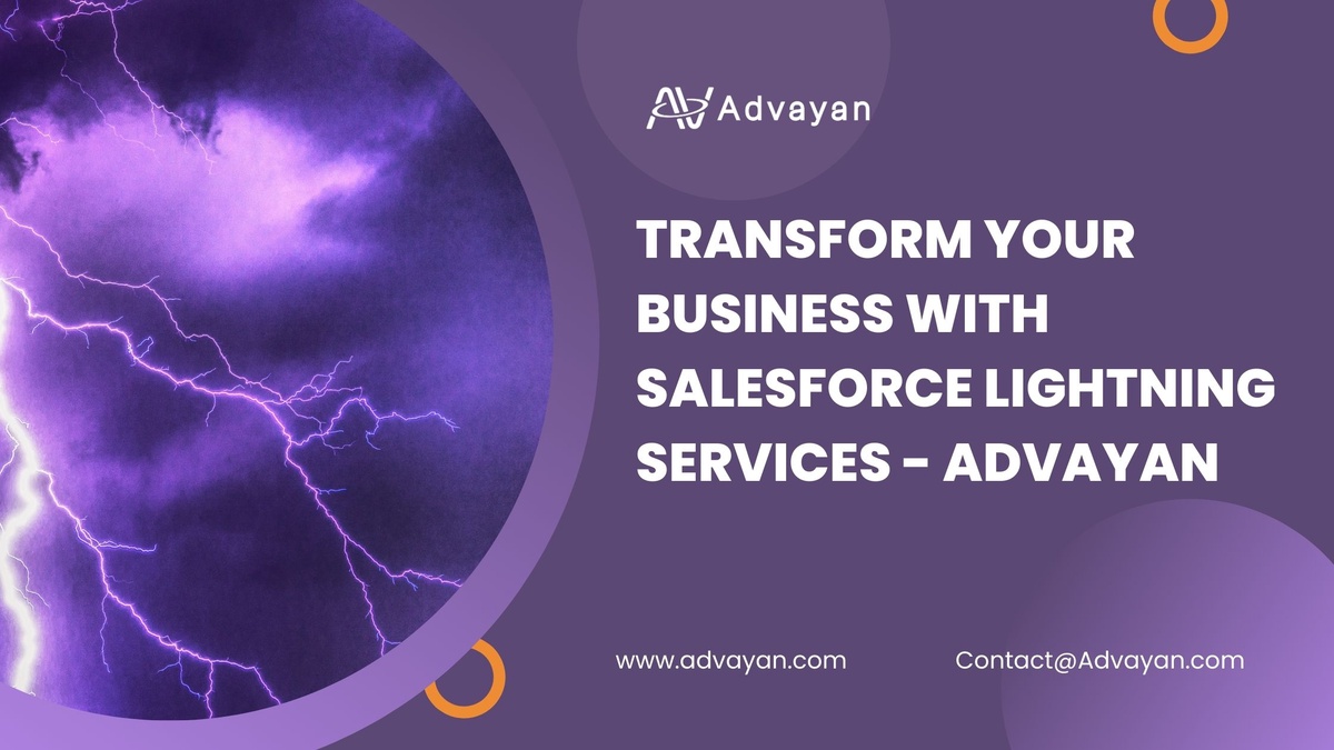 Transform Your Business with Salesforce Lightning Services — Advayan