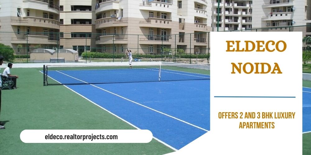Eldeco Project Noida | Upcoming Residential Projects