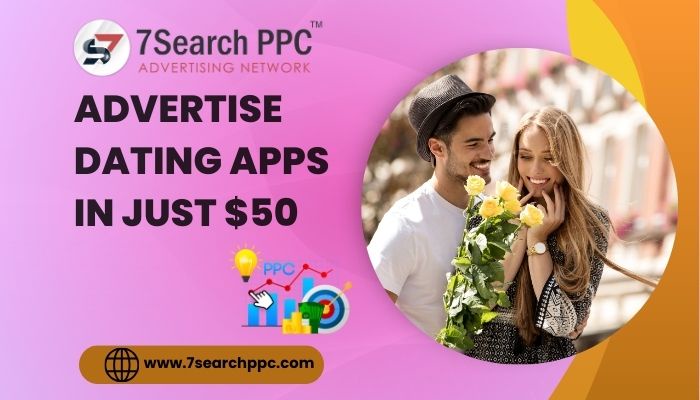 Dating app advertising: The Science Behind Successful Dating App Ads