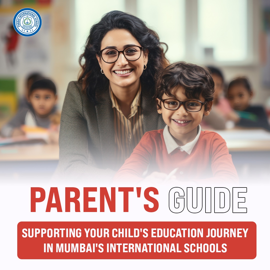 Supporting Your Child's Education Journey in Mumbai's International Schools