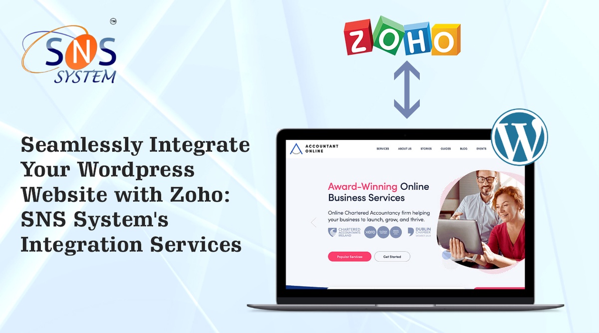 Seamlessly Integrate Your WordPress Website with Zoho: SNS System’s Integration Services
