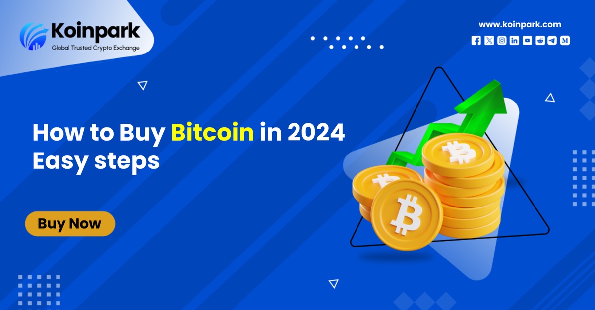 How to Buy Bitcoin in 2024 | Easy steps