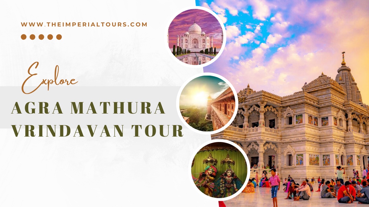 Set On A Spiritual Journey: Agra Mathura Vrindavan Tour By Car