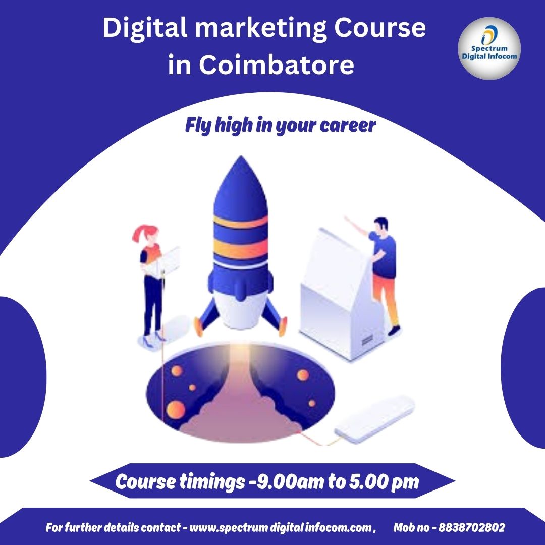 Fly high in your career with digital marketing course in Coimbatore