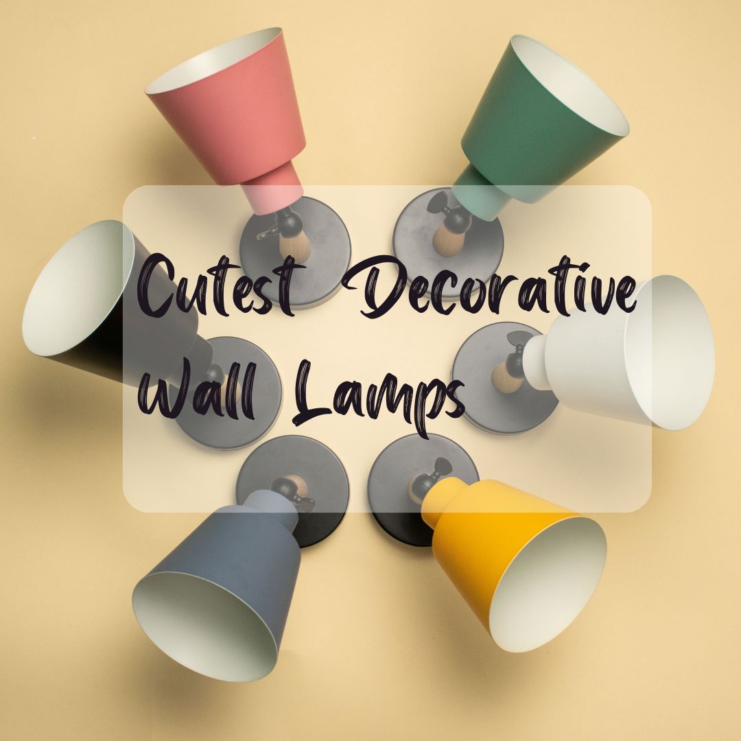 The Cutest Decorative Wall Lamps Of 2024