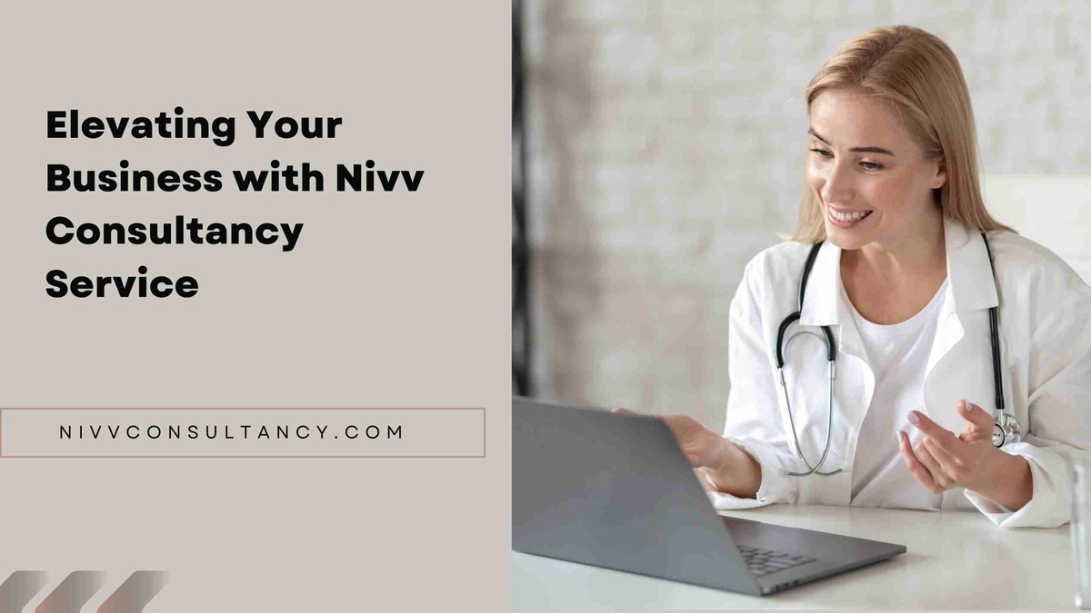 Elevating Your Business with Nivv Consultancy Service