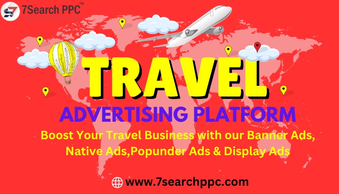 How Travel Advertising Platforms Can Grow Your Business