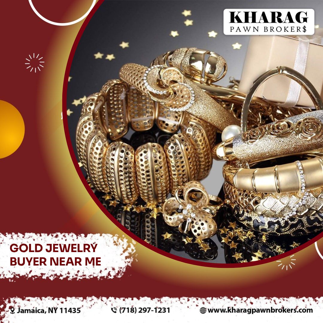Queens Residents: Sell Your Unwanted Gold Jewelry for Cash at Kharag Pawnbrokers