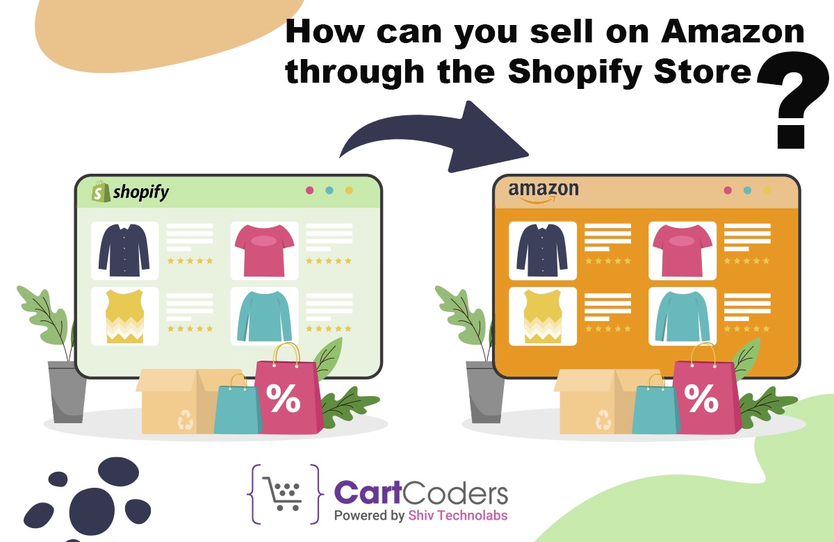 How can You Sell on Amazon Through the Shopify Store?