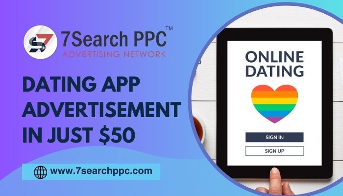 Dating App Advertisement: 7 Must-Have Elements for Your Dating Ads