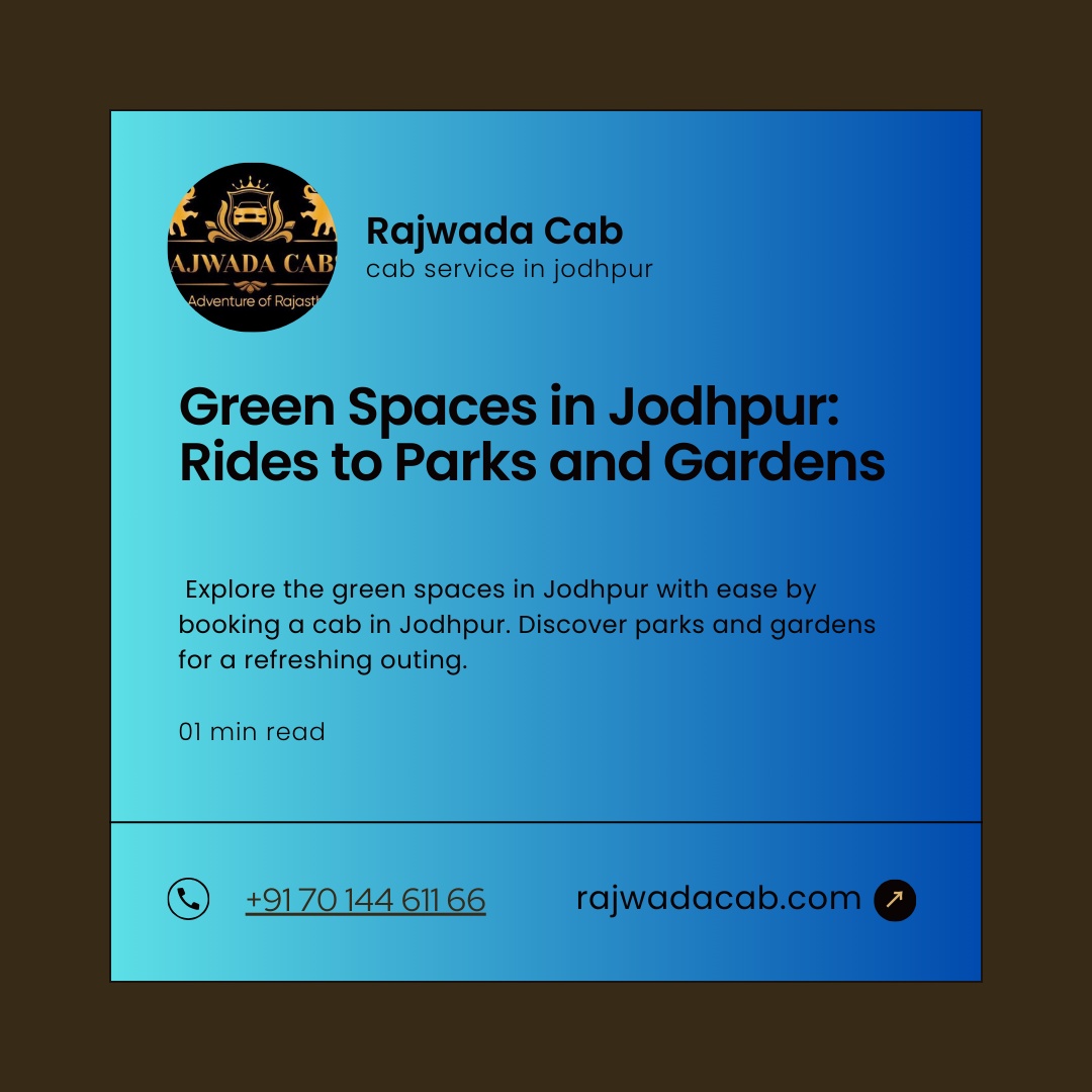 Green Spaces in Jodhpur: Rides to Parks and Gardens