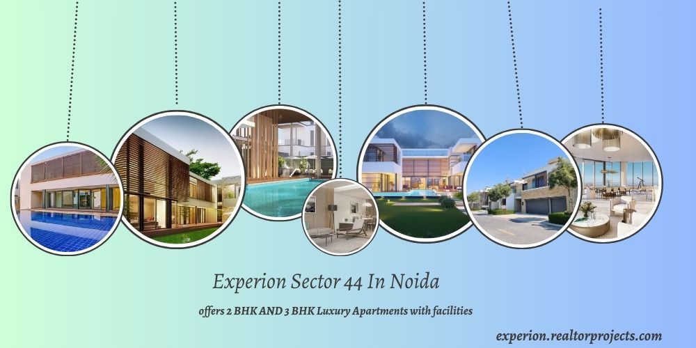 Experion Apartments At Sector 44 Noida With Words Class Amenities