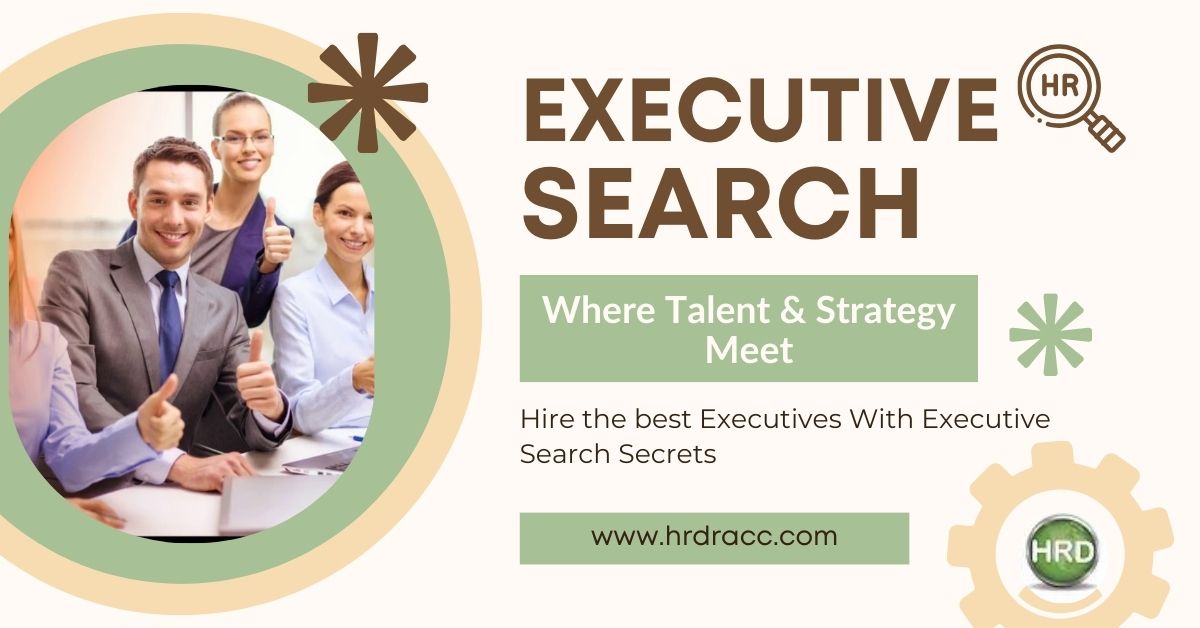 Hire the Best Executives with Executive Search Secrets