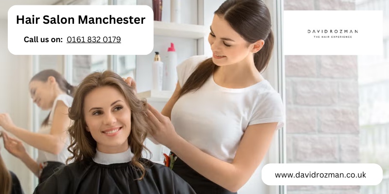 Transform Your Look: Premier Hair Salon in Manchester