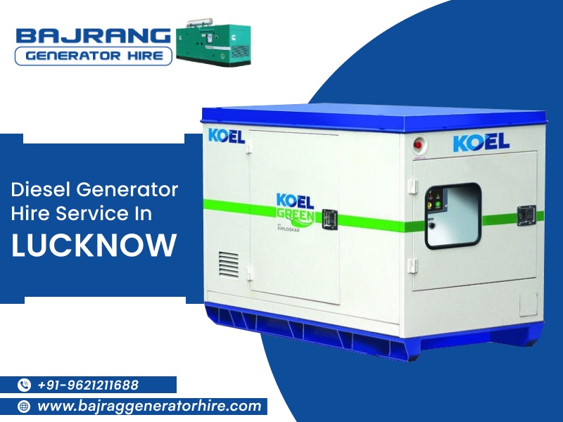 Generator Rental Services in Lucknow: Powering Your Needs with Bajrang Generator Hire