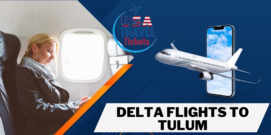 Delta Flights to Tulum +1 (800) 883-3651 Flights To Tulum