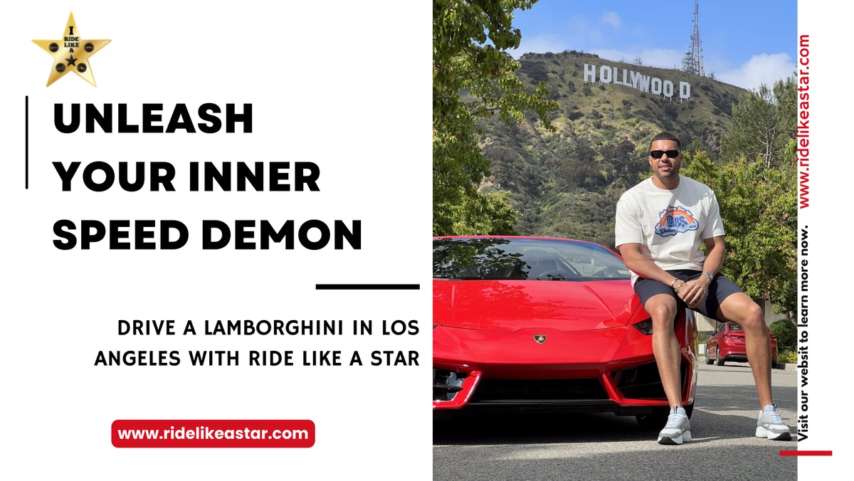 Unleash Your Inner Speed Demon: Drive a Lamborghini in Los Angeles with Ride Like a Star