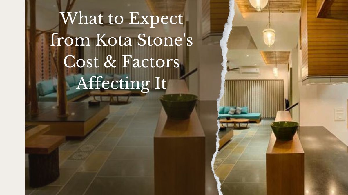 What to Expect from Kota Stone's Cost & Factors Affecting It