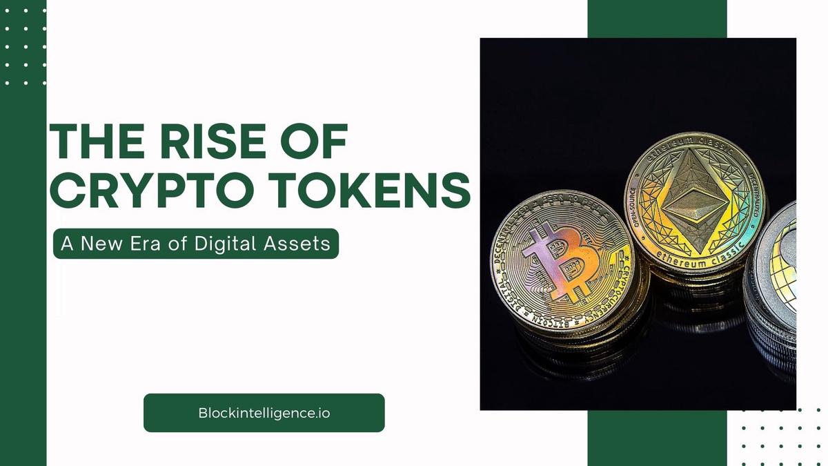 The Rise of Crypto Tokens: A New Era of Digital Assets