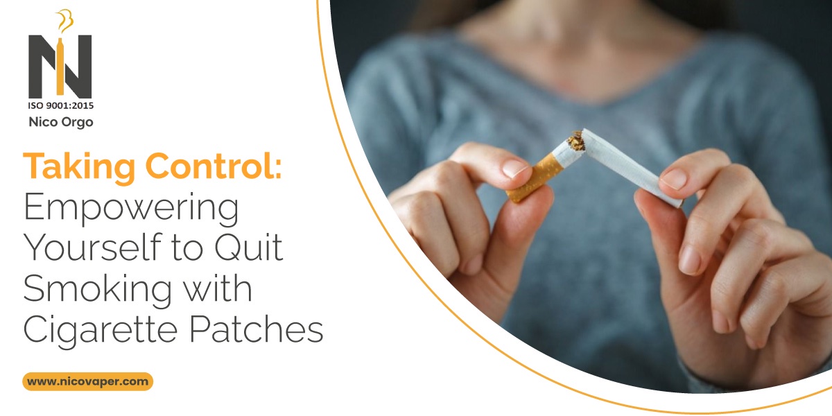 Taking Control: Empowering Yourself to Quit Smoking with Cigarette Patches