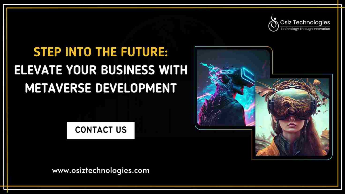 Step Into the Future: Elevate Your Business with Metaverse Development