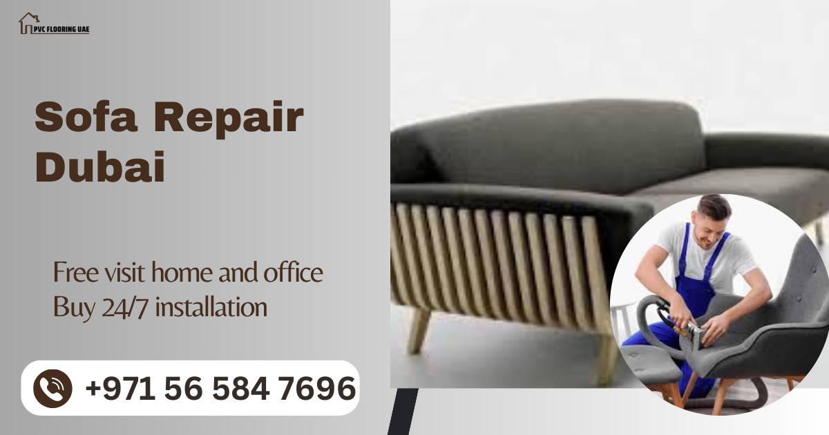 What You Need to Know About Sofa Repair Dubai