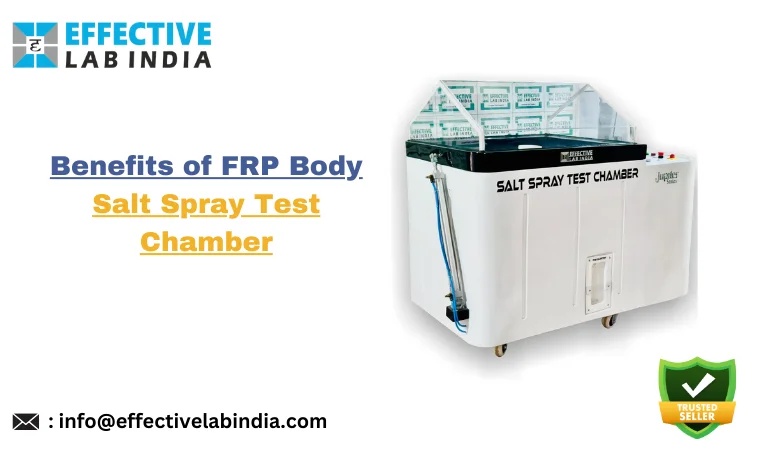 What is the Benefits of FRP Body Salt Spray Chamber