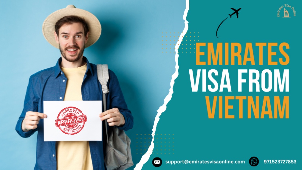 Apply UAE Visa from Vietnam and Get Instant Visa Approval