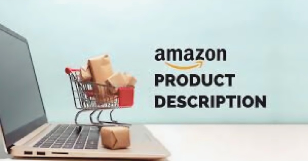 How to Create Effective Amazon Product Descriptions