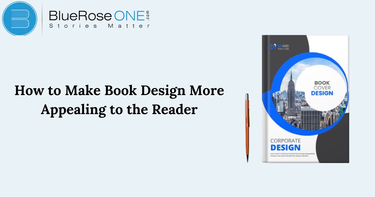How to Make Book Design More Appealing to the Reader