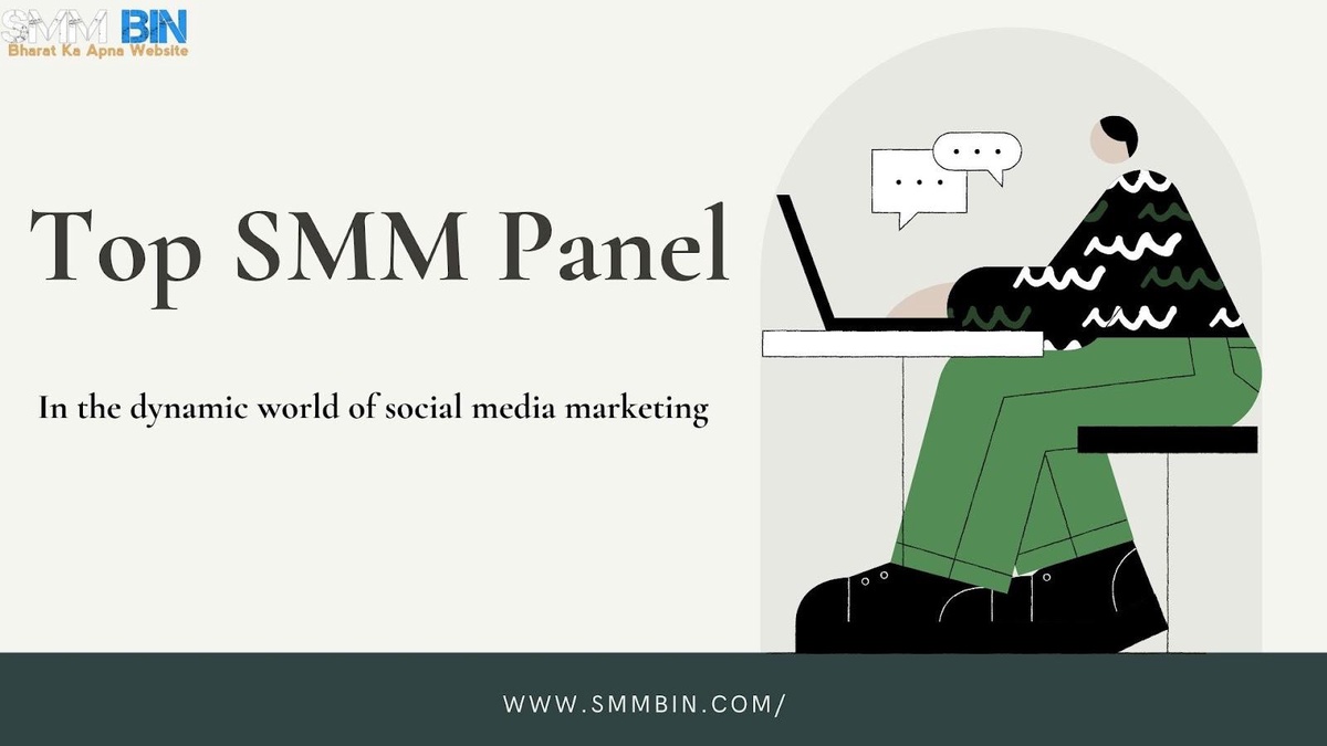Unveiling the Top SMM Panels: Boosting Your Social Media Presence