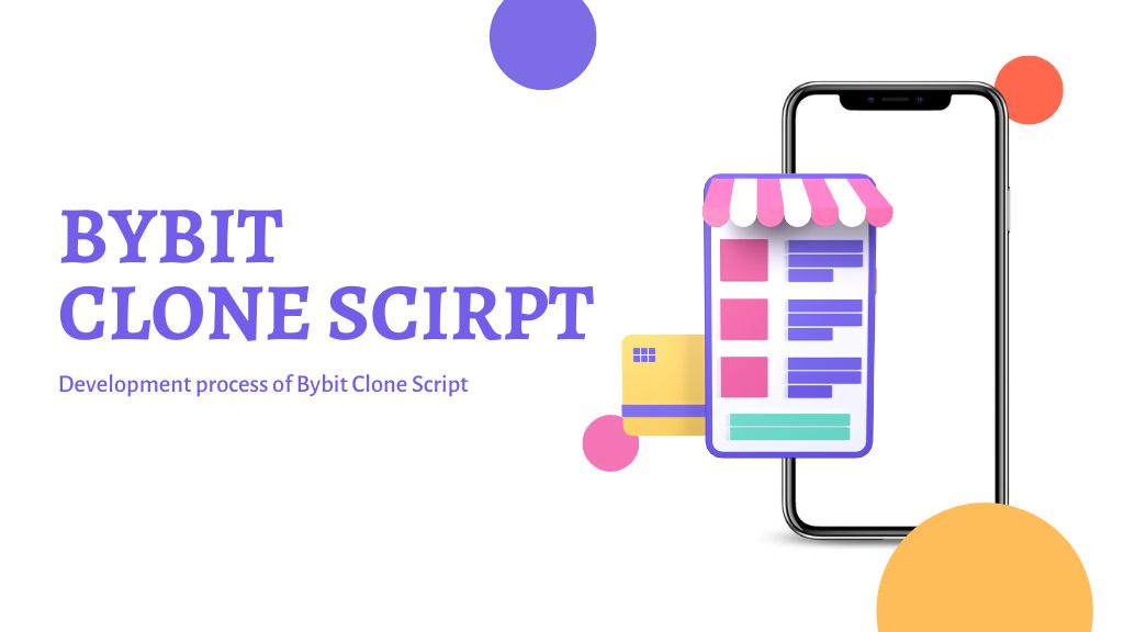 Development Process of Bybit clone script