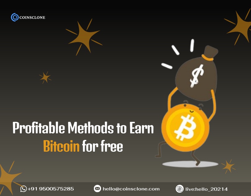 What are the Popular and Profitable Methods to Earn Bitcoin for free?