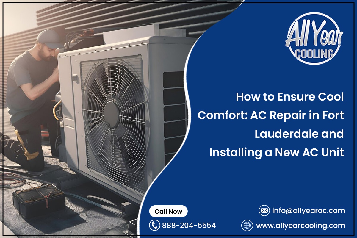 AC Repair in Fort Lauderdale and Installing a New AC Unit