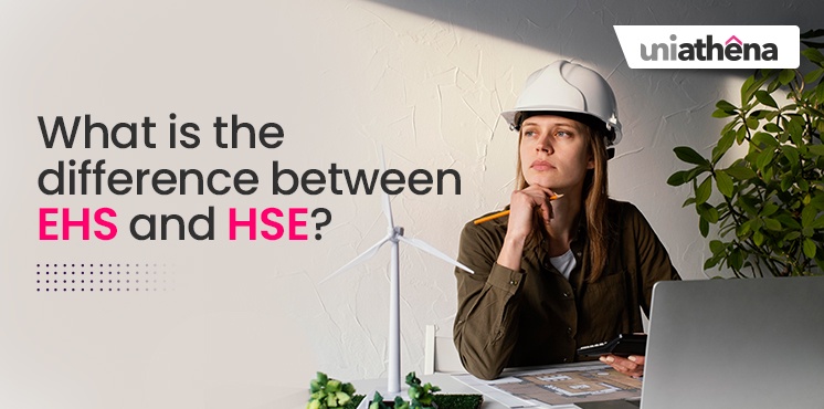 What is the Difference Between EHS and HSE?