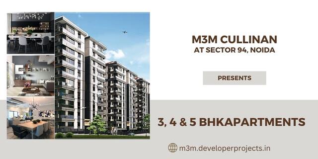 Experience Modern Living at M3M Cullinan Noida: Book Your Dream Home Now!