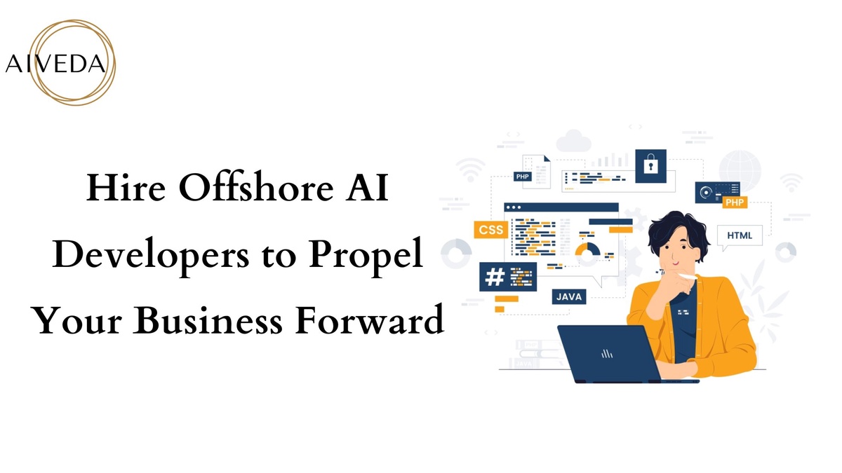 Hire Offshore AI Developers to Propel Your Business Forward