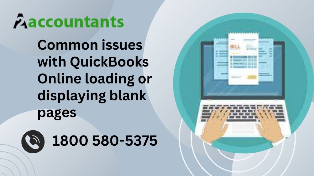 Common issues with QuickBooks Online loading or displaying blank pages