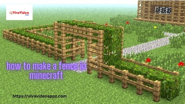 Building Boundaries: A Step-by-Step Guide on How to Make a Fence in Minecraft