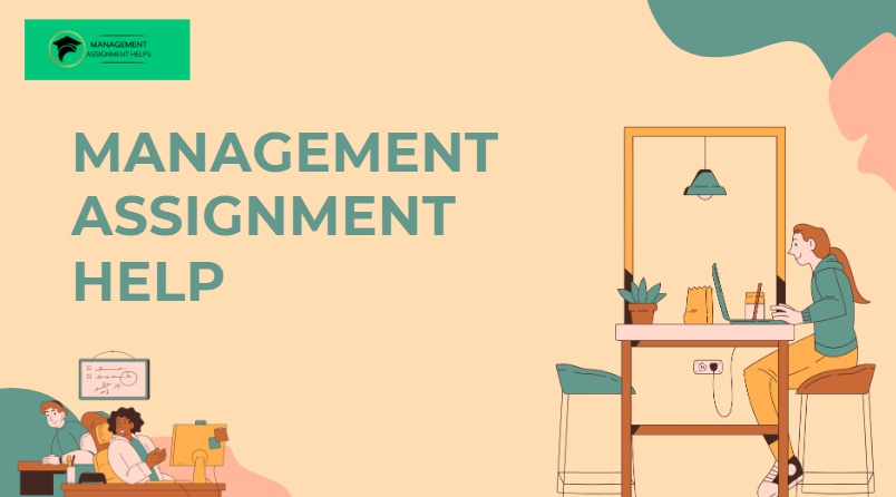 Optimizing Your Potential: Harnessing Management Assignment Help Resources