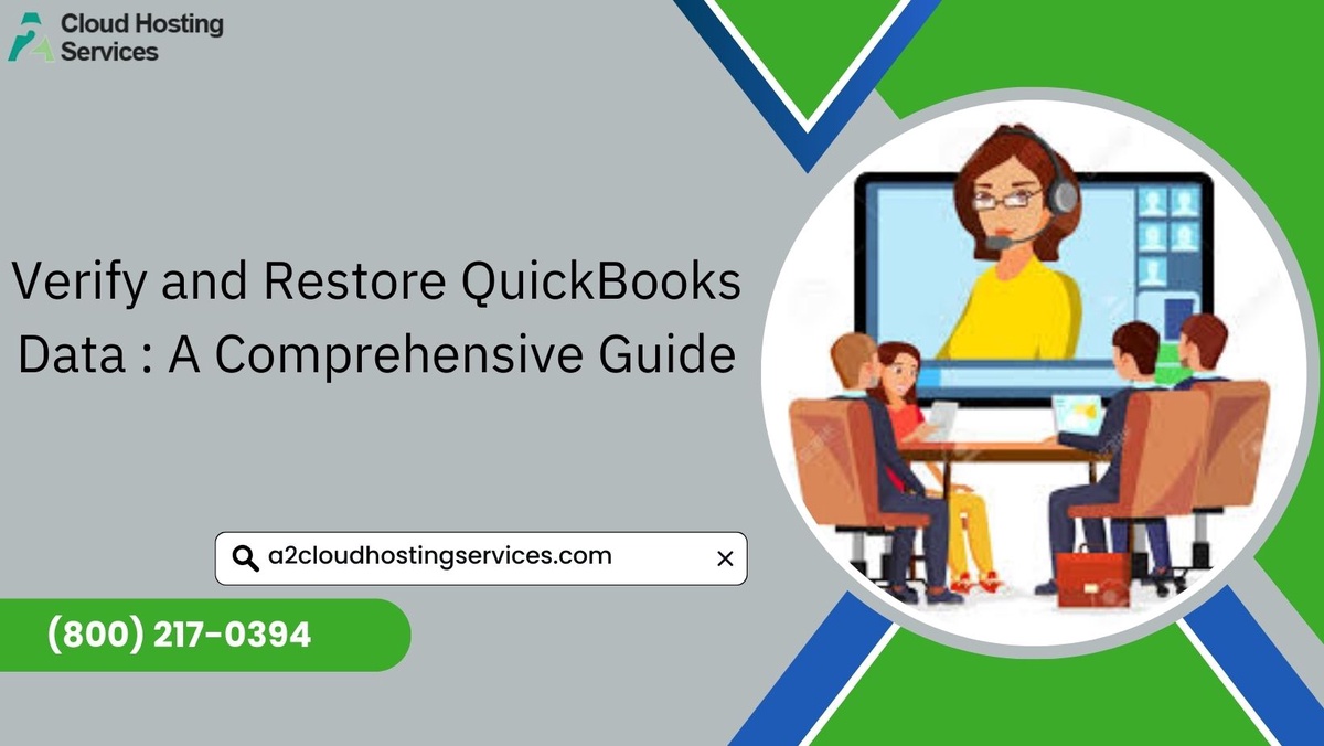 Verify and Restore QuickBooks Data : A Comprehensive Guide