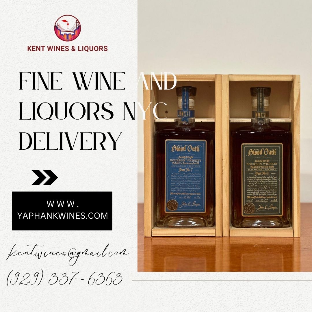 Elevate Every Occasion: Fine Wine & Liquor Delivery in NYC with Kent Wines and Liquors