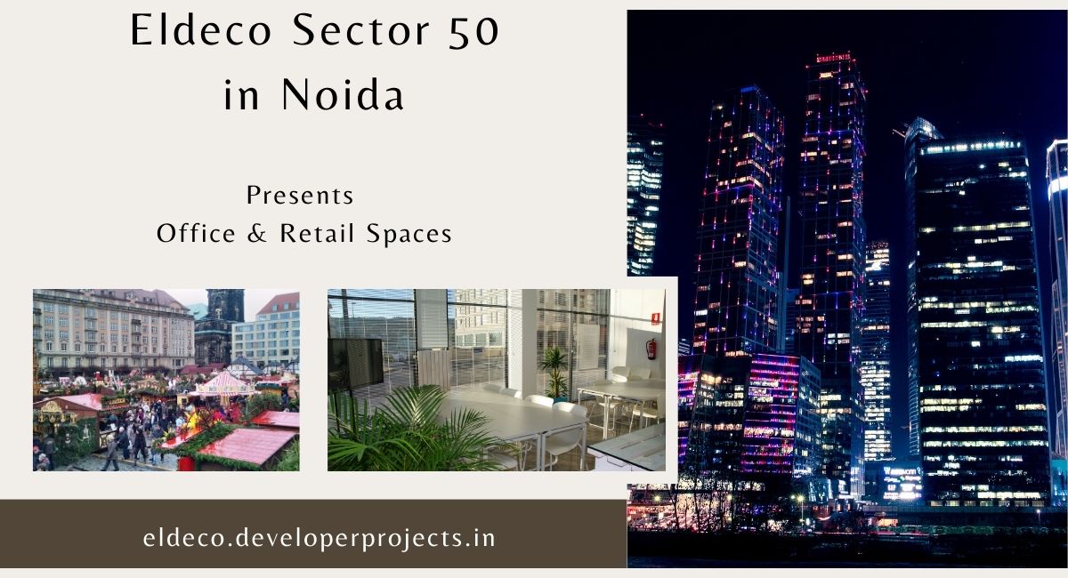 Eldeco Sector 50 In Noida | Live In Style