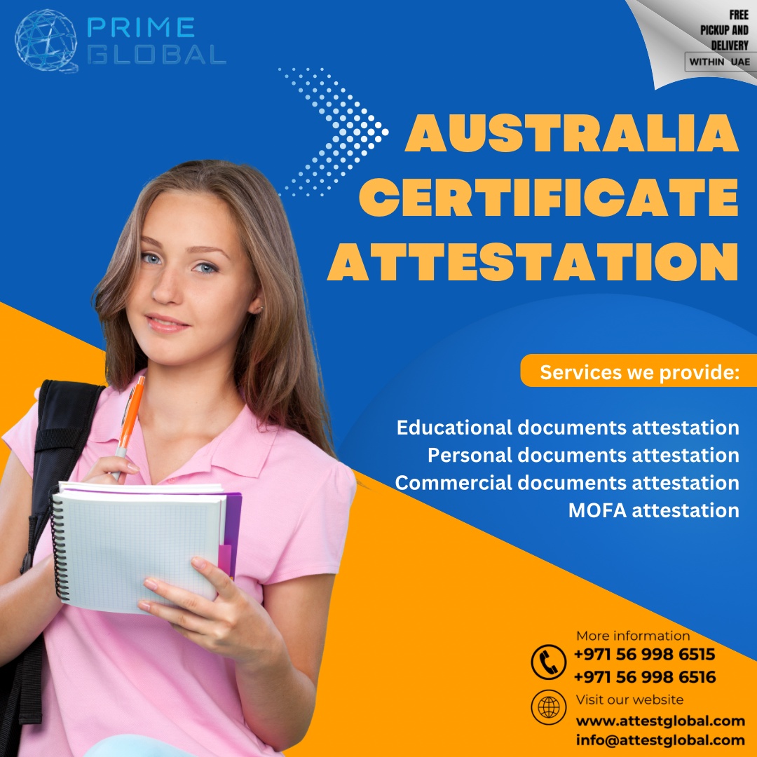 Reliable Support: Australia Certificate Attestation Solutions in the UAE