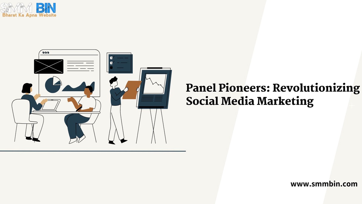 Panel Pioneers: Revolutionizing Social Media Marketing
