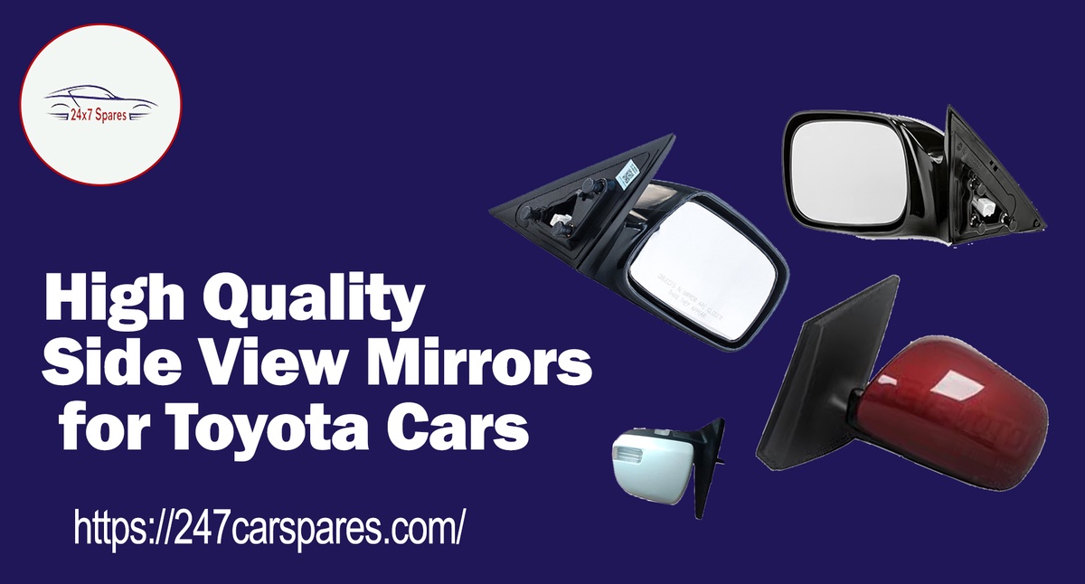 Enhance Your Drive with Quality Side View Mirrors for Toyota Cars
