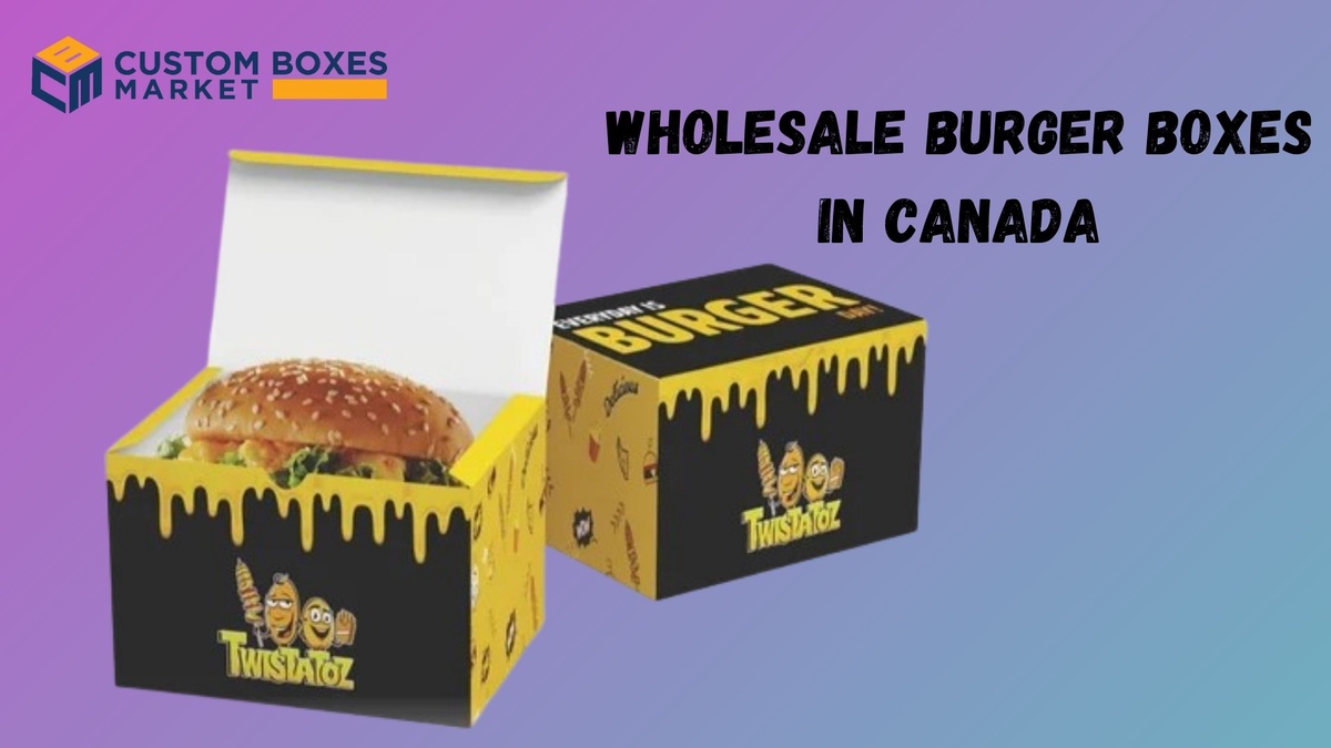 How to Pick the Right Burger Boxes Wholesale?