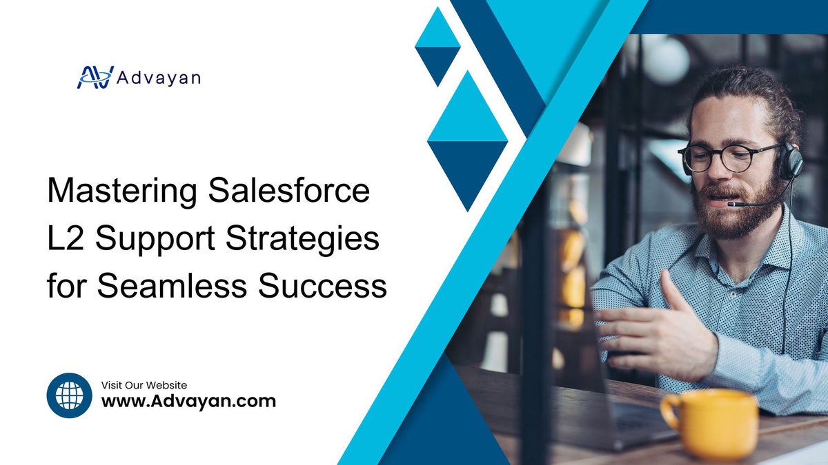 Mastering Salesforce L2 Support Strategies for Seamless Success