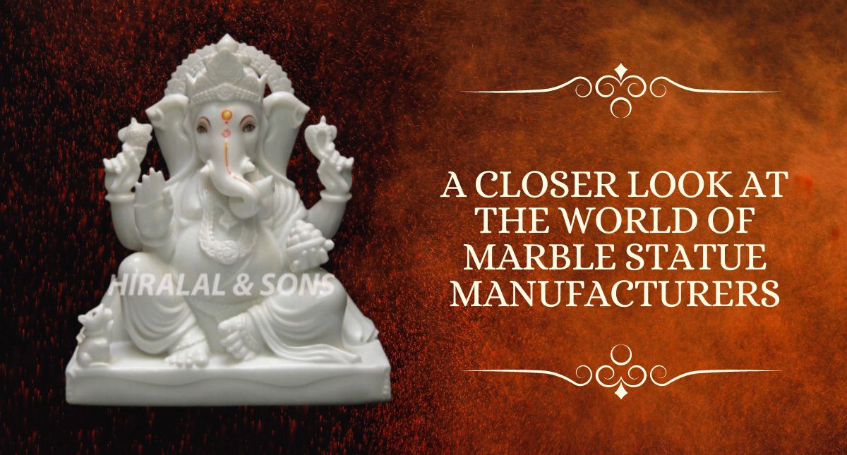 A Closer Look at the World of Marble Statue Manufacturers
